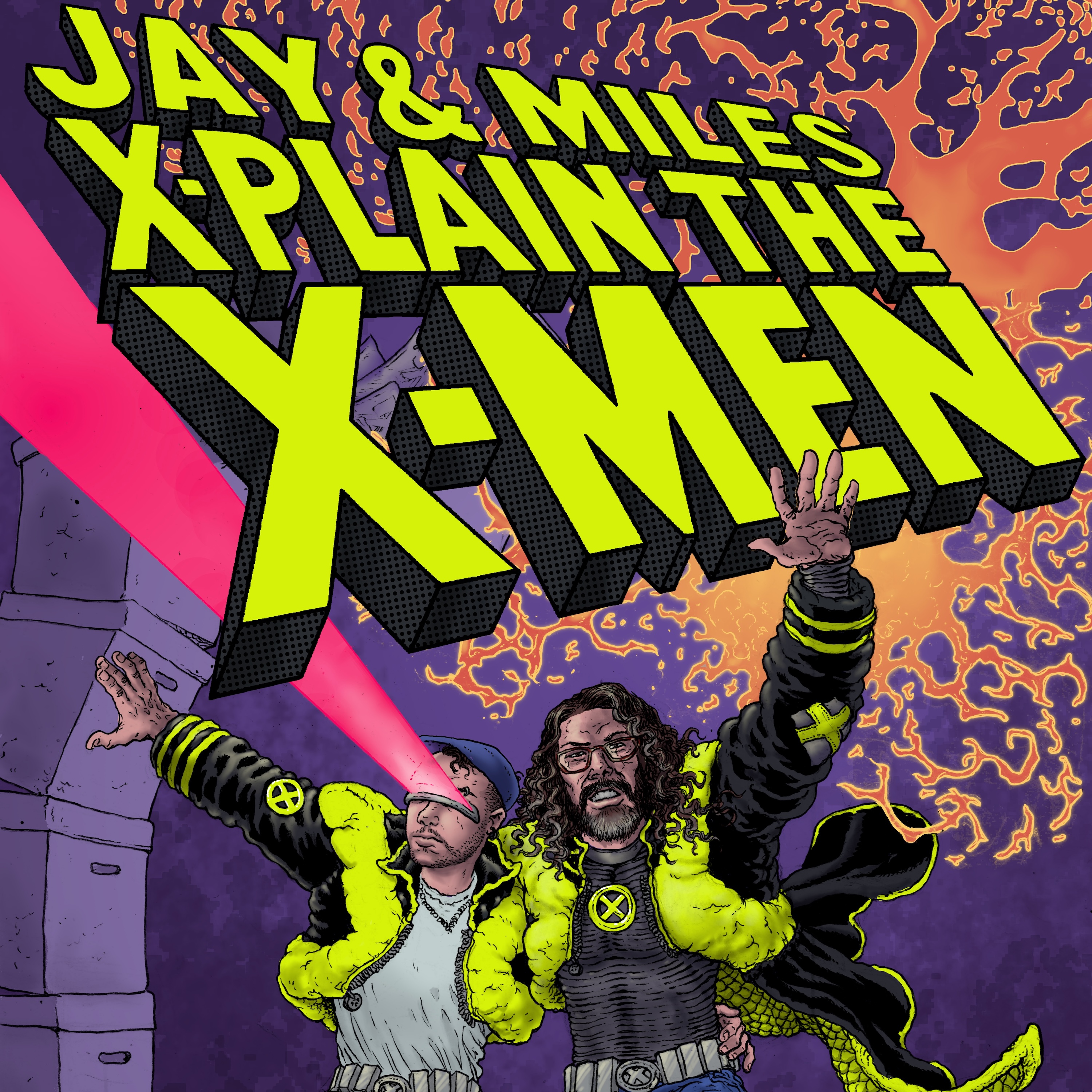Jay & Miles X-Plain the X-Men